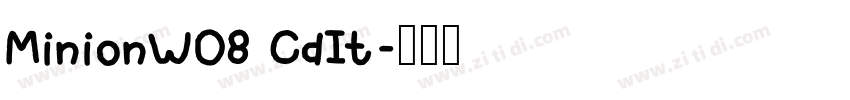 MinionW08 CdIt字体转换
